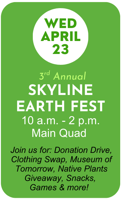 Save the Date for Earth Fest 2025 on April 23 from 10am - 2pm in the Quad